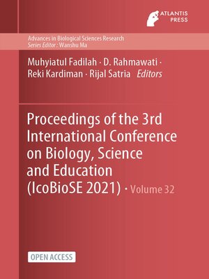 cover image of Proceedings of the 3rd International Conference on Biology, Science and Education (IcoBioSE 2021)